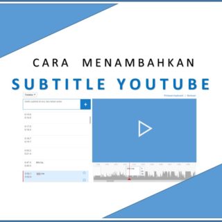 cara menambah dan membuat subtitle video youtube