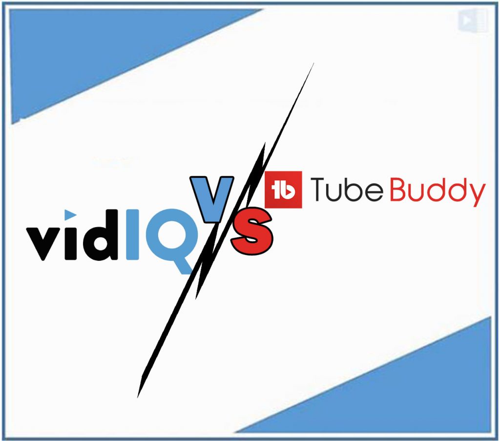 VidIQ vs TubeBuddy